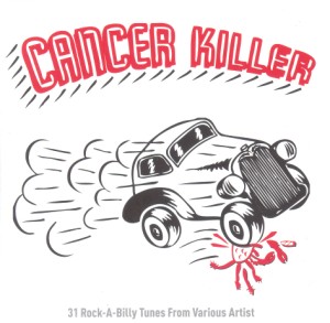 V.A. - Cancer Killer :31 Rockabilly Tunes... - Klik op de afbeelding om het venster te sluiten